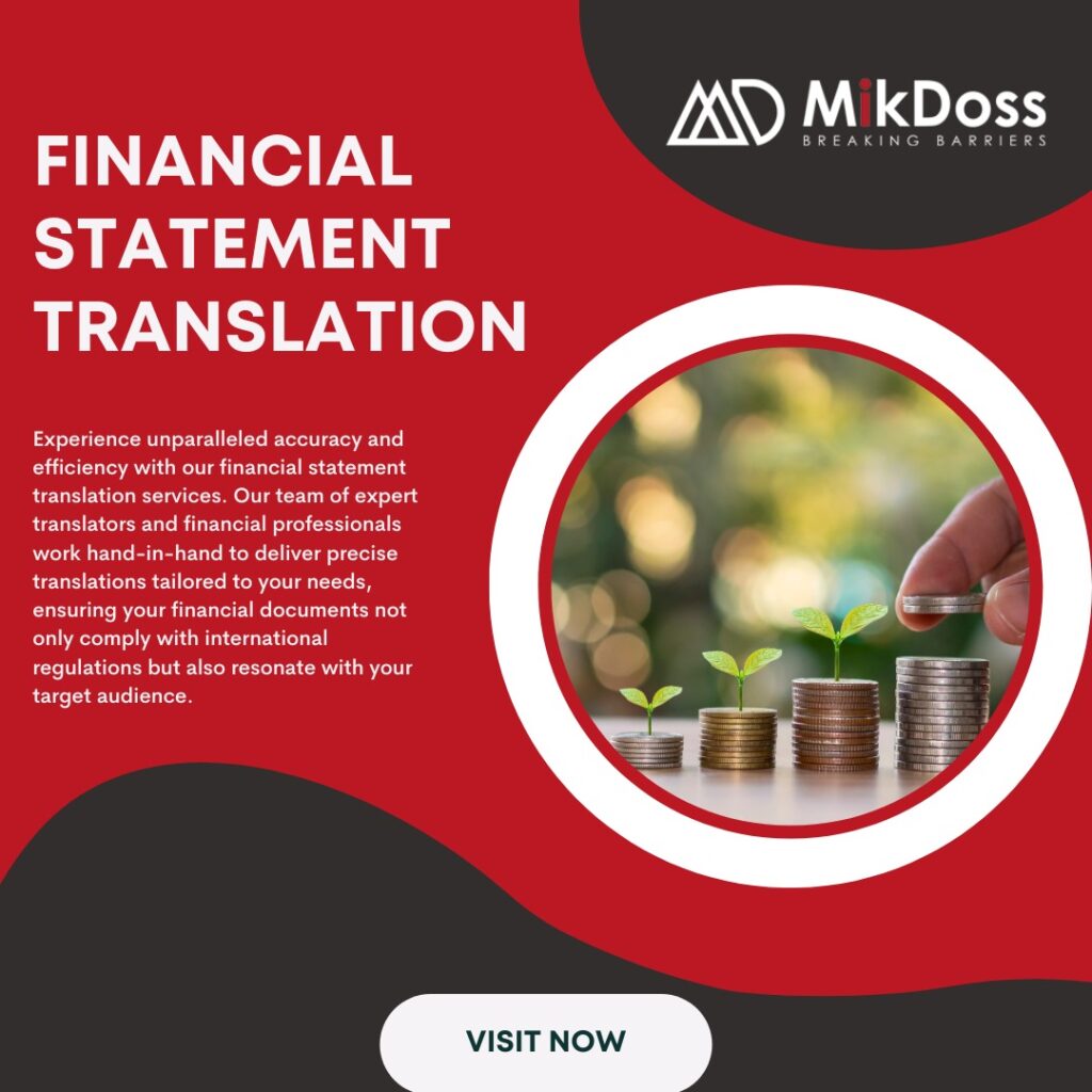 Empowering international transactions with the best Financial Statement Translation Services. From balance sheets to income statements, we translate it all.